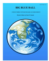 Big Blue Ball Unison choral sheet music cover